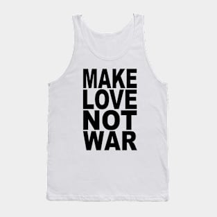 Make love not war Tank Top